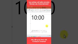 Cách tạo đồng hồ đếm ngược trong PowerPoint shorts [upl. by Suinuj351]