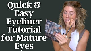 Quick and Easy Eyeliner Tutorial for Mature Eyes  2 Ways to Line [upl. by Hutson51]