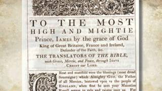 The 400th Anniversary of the King James Bible  Part Five of Seven [upl. by Hras]