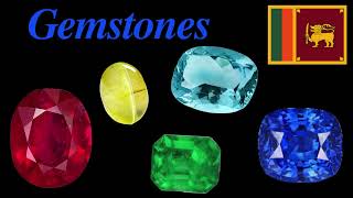 Gemstones Found in Sri Lanka  දන්නවද මේ මැණික් ගැන  part 1 [upl. by Bartle]