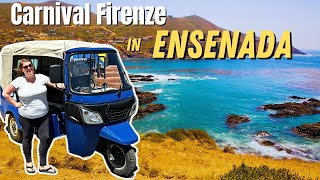 ENSENADA City Tour by TukTuk  Carnival Firenze Likes amp Dislikes [upl. by Terr361]