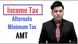 AMT Alternate Minimum Tax Income Tax I CA I CMA I CS I Tax Professionals [upl. by Gnel]