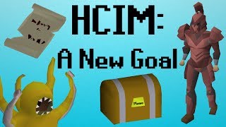 OSRS HCIM 126 A New Goal 19422277 [upl. by Navillus138]