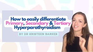 Primary Secondary amp Tertiary Hyperparathyroidism Made Easy [upl. by Gruber236]