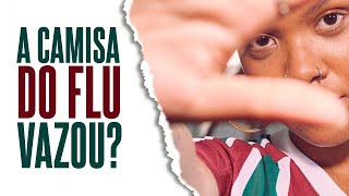 VAZOU A NOVA CAMISA DO FLUMINENSE [upl. by Midas]