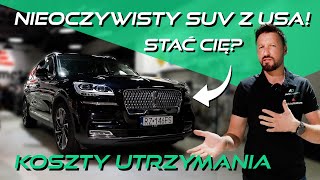 Tego nie znajdziesz w BMW czy Audi LINCOLN AVIATOR  taaaaki SUV z USA  TEST  KOSZTY UTRZYMANIA [upl. by Ultan972]