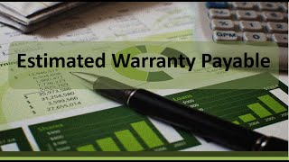 Current Liabilities Warranty Example [upl. by Nitram409]