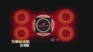 Subah Hone Na De Tu Mera Hero  DJ Rink [upl. by Naasar]