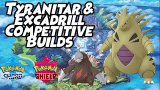 Pokemon Sword and Shield Competitive Tyranitar amp Excadrill Builds VGC [upl. by Klehm]