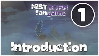 Mistborn Fan Game 1 Introduction [upl. by Haig]