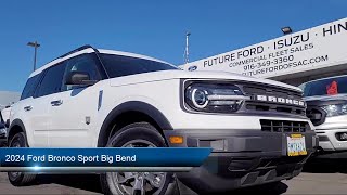 2024 Ford Bronco Sport Big Bend Sport Utility Sacramento Roseville Elk Grove Folsom Stockton [upl. by Biggs353]