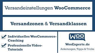 WooCommerce 3 Versandeinstellungen mit Versandzonen und Versandklassen [upl. by Gunthar]