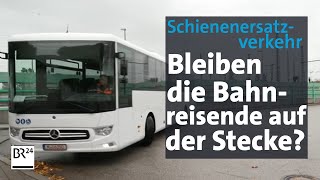 Schienenersatzverkehr Bleiben Bayerns Bahnreisende auf der Strecke  Kontrovers  BR24 [upl. by Berti]