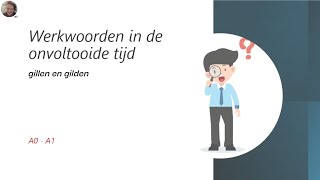 Het werkwoord gillen en gilden Ao  A1 deel 2 [upl. by Rehpinej548]