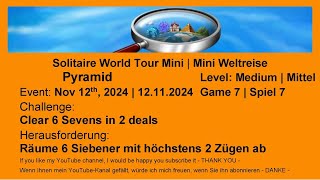 World Tour Mini  Pyramid 7 Medium  Nov 12th 2024 [upl. by Ainalem]