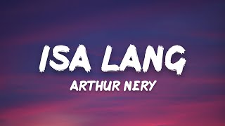 Arthur Nery  Isa lang Lyrics [upl. by Witha238]