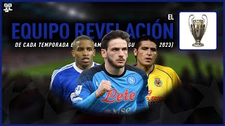 EL EQUIPO REVELACIÓN de CADA CHAMPIONS LEAGUE 20002023 [upl. by Li]