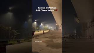 Dolman mall DHA Phase 6 😎😎😎😎 [upl. by Jenelle]