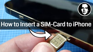 How to Insert a SIM Card to iPhone Explained [upl. by Christianity]