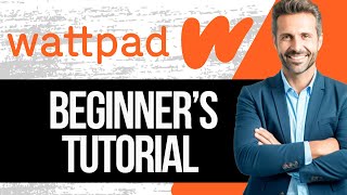 Wattpad Tutorial For Beginners  How To Use Wattpad [upl. by Drisko60]