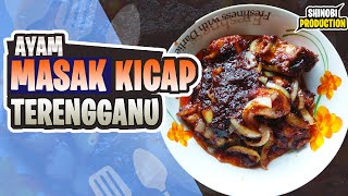 👍🍗AYAM MASAK KICAP ALA MAMAK VERSI KAMPUNG  AYAM MASAK KICAP PEDAS [upl. by Nylime864]