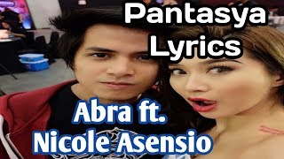 Pantasya Lyrics  Abra ft Nicole Asensio [upl. by Marika]