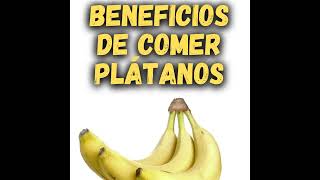 BENEFICIOS DE COMER PLÁTANO [upl. by Ahsatel]