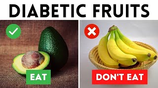 9 Fruits You Should Be Eating And 8 You Shouldn’t If You Are Diabetic [upl. by Berwick299]