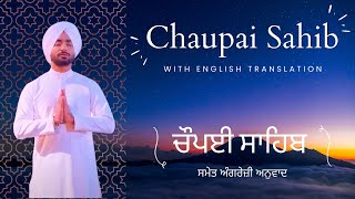 Chaupai Sahib by Satinder Sartaaj with Lyrics  ਚੌਪਈ ਸਾਹਿਬ  Punjabi English Nitnem Sahib Read Along [upl. by Soisinoid]