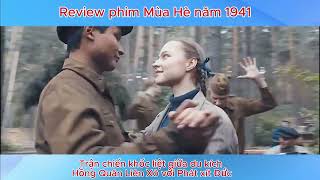 Review phim chiến tranh hay nhất mùa hè năm 1941 [upl. by Scribner421]