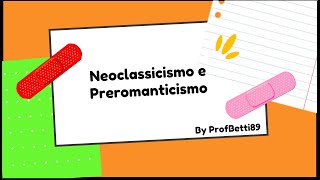 Neoclassicismo e preromanticismo  Prof Betti [upl. by Iem]