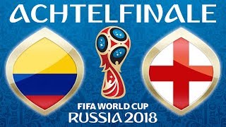 Fussball WM 2018 · ACHTELFINALE · Kolumbien  England · 03072018 · Lets Play Fifa 18 WM PS4 56 [upl. by Brenk548]