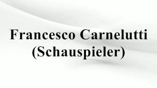 Francesco Carnelutti Schauspieler [upl. by Amyaj]