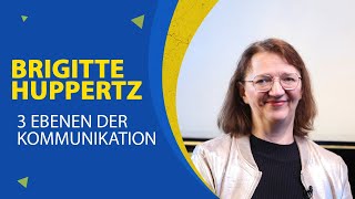 Brigitte Huppertz Die 3 Ebenen der Kommunikation [upl. by Ekenna880]