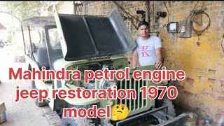 mahindra petrol engine jeep restoration 2024 [upl. by Mahgirb]