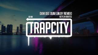 Keys N Krates  Dum Dee Dum JiKay Remix OFFICIAL [upl. by Nuyh]