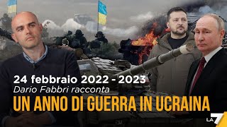 24 febbraio 2022  2023  Dario Fabbri racconta un anno di Guerra in Ucraina [upl. by Novek]