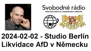 20240202  Studio Berlín  Likvidace AfD v Německu [upl. by Cline]