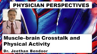 Physical activity and muscle–brain crosstalk [upl. by Rawley616]