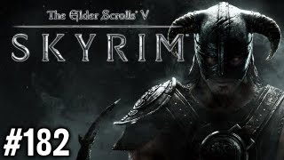 Stephen Plays Skyrim 182 [upl. by Essyle]