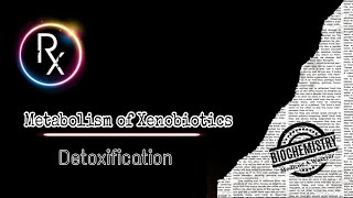 Metabolism of XenobioticsDetoxificationPhase1 detoxification [upl. by Sheela]