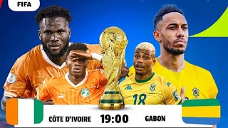 🇨🇮 CȎTE D’IVOIRE  GABON 🇬🇦 LIVE  🔥 LE MATCH POUR LA 1ÈRE PLACE QUALIF COUPE DU MONDE [upl. by Hardie363]