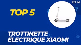 Top 5 Meilleure Trottinette Électrique Xiaomi 2024  Les 5 Trottinette Électrique Modèles [upl. by Gearalt]