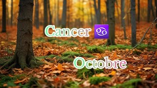 Cancer ♋️ Octobre 2024 🐞 [upl. by Ruel555]