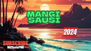 MALAHIFFZ  MANGI SAUSI  LATEST PNG MUSIC 2024 [upl. by Dnarud138]