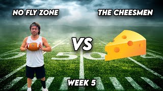 No Fly Zone Vs The Cheesemen  Week 5 Fall ‘24 [upl. by Eelyak529]