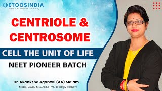 Centriole amp Centrosome  Cell the unit of life  NEET Pioneer Batch  Biology  AA Maam Etoosindia [upl. by Arlette]