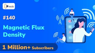 Magnetic Flux and Magnetic Flux Density  Steady Magnetic Field [upl. by Oriaj182]