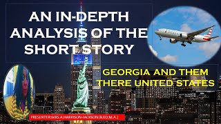 ANALYSIS OF CSEC ENGB SHORT STORYGeorgia and Them There United States BY VELMA POLLARD [upl. by Torras635]