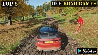 Top 5 offroad games for android  Best offroad games on android 2022 [upl. by Reffotsirhc]